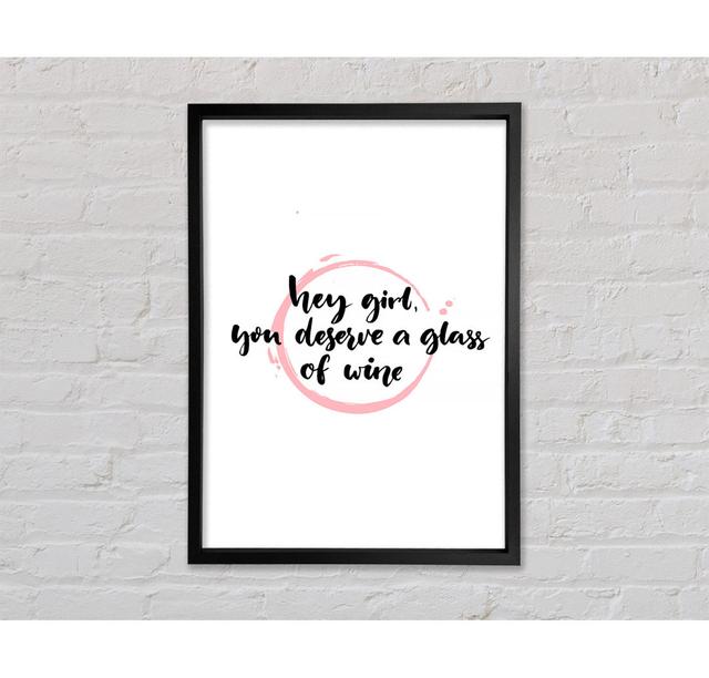 Hey Girl Wine - Single Picture Frame Art Prints on Canvas Bright Star Size: 84.1cm H x 59.7cm W x 3.3cm D on Productcaster.