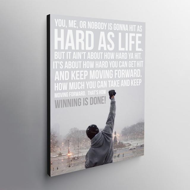 Rocky Balboa Movie Quote - Wrapped Canvas Painting Print Happy Larry Size: 61cm H x 81.3cm W x 3.8cm D on Productcaster.