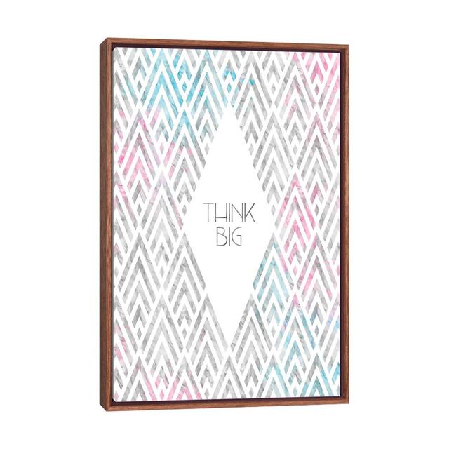 Think Big by Melanie Viola - Typography on Canvas Metro Lane Size: 66.04cm H x 45.72cm W x 3.81cm D, Format: Brown Framed on Productcaster.