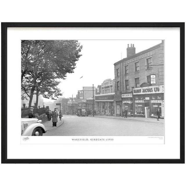 Wakefield, Kirkgate C1955 by Francis Frith - Single Picture Frame Print The Francis Frith Collection Size: 28cm H x 36cm W x 2.3cm D on Productcaster.