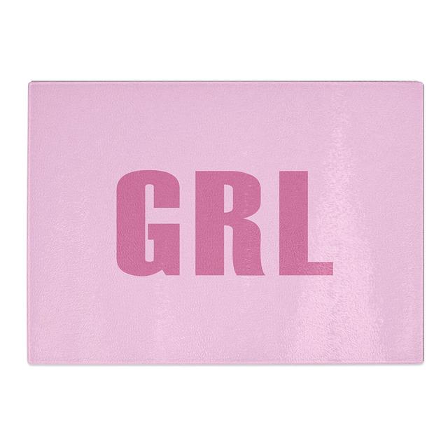 Grl Typography Chopping Board East Urban Home Size: 0.4cm H x 20cm W x 28.5cm L on Productcaster.