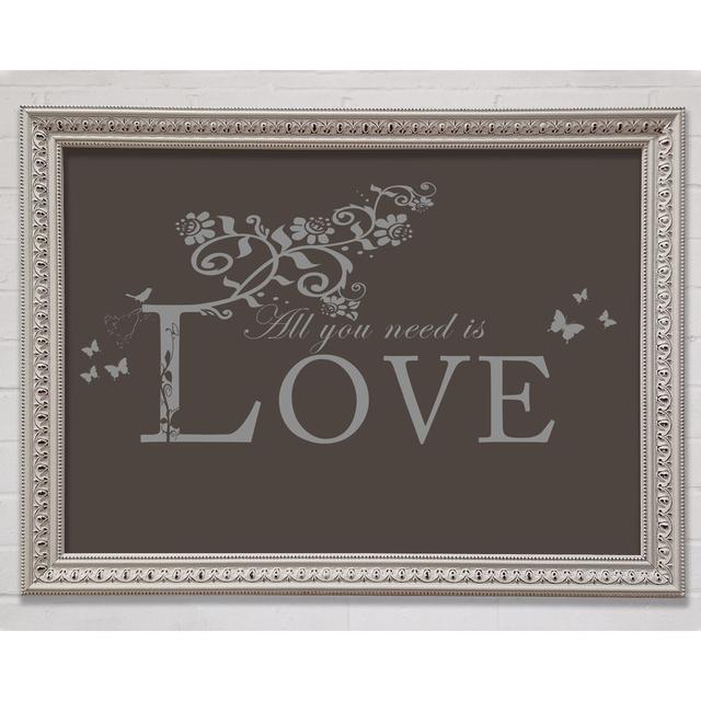 Musik Zitat All You Need Is Love Chocolate Gerahmter Druck Happy Larry Größe: 42 cm H x 59,7 cm B x 3 cm T on Productcaster.