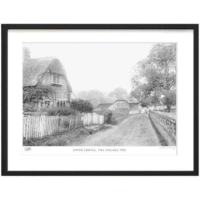 'Upper Froyle, the Village 1907' by Francis Frith - Picture Frame Photograph Print on Paper The Francis Frith Collection Size: 60cm H x 80cm W x 2.3cm on Productcaster.