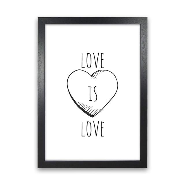 Love Is Love - Graphic Art Print on Paper Happy Larry Size: 30cm H x 21cm W x 3cm D, Frame Option: Black Framed on Productcaster.