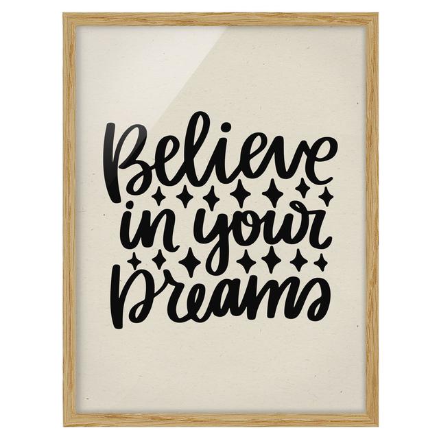 Believe in Your Dreams - Picture Frame Typography Maturi Frame Option: Brown Framed, Size: 100cm H x 70cm W x 2cm D on Productcaster.