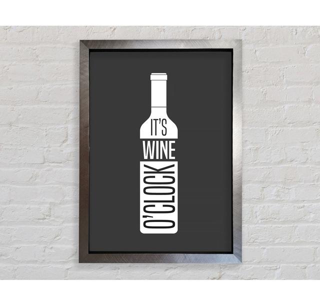 It's Wine O'clock - Single Picture Frame Art Prints Bright Star Size: 59.7cm H x 42cm W x 3.4cm D on Productcaster.