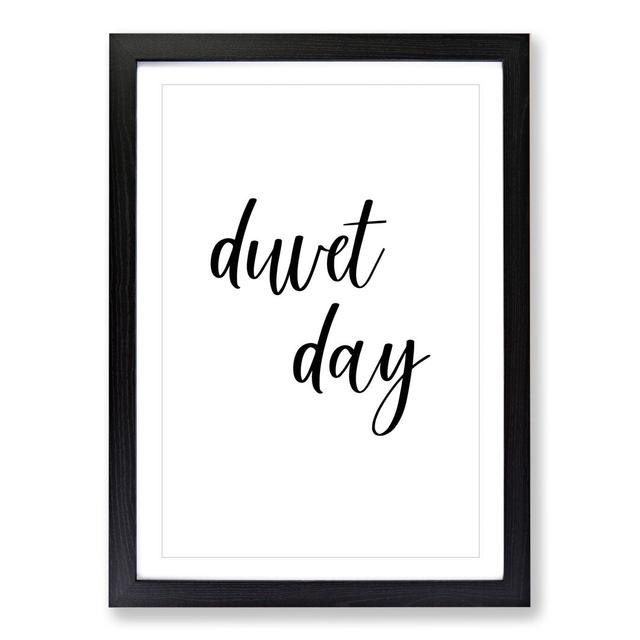 Duvet Day - Picture Frame Typography East Urban Home Frame Option: Black, Size: 36cm H x 27cm W x 2cm D on Productcaster.