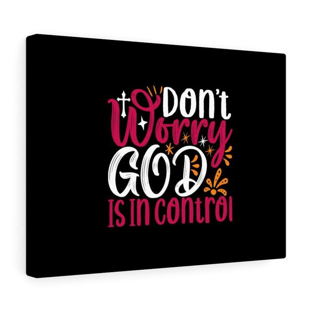 Don't Worry God Is in Control - Wrapped Canvas Typography Blue Elephant Size: 46cm H x 61cm W on Productcaster.