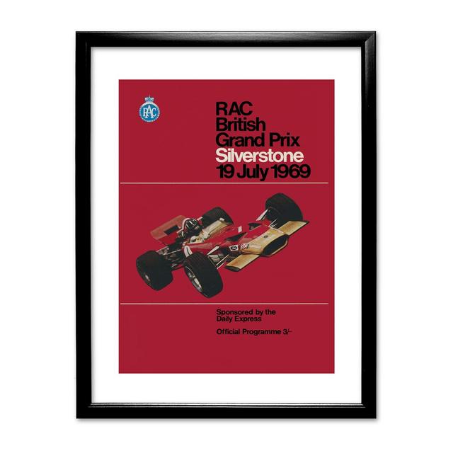 Silverstone RAC British Grand Prix, Silverstone 19 July 1969 Official Program Framed Vintage Advertisement East Urban Home Frame Colour: Black on Productcaster.