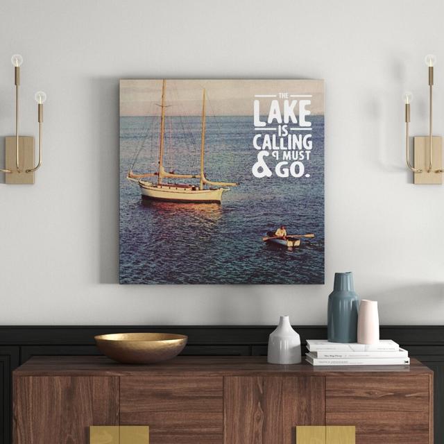 The Lake is Calling Graphic Art Wrapped on Canvas East Urban Home Size: 81cm H x 81cm W x 3.81cm D on Productcaster.