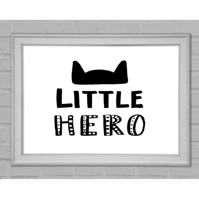 Little Hero - Print Happy Larry Size: 21cm H x 29.7cm W x 1.5cm D on Productcaster.