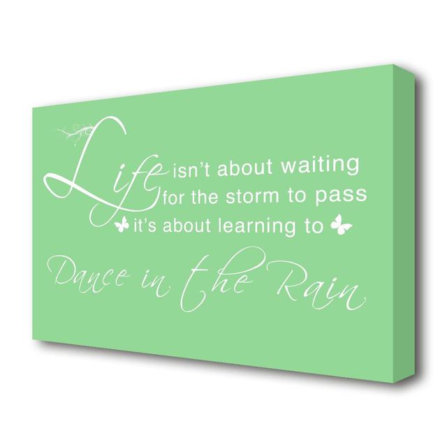 Life Isnt About Waiting - Wrapped Canvas Typography Print East Urban Home Size: 50.8 cm H x 81.3 cm W on Productcaster.