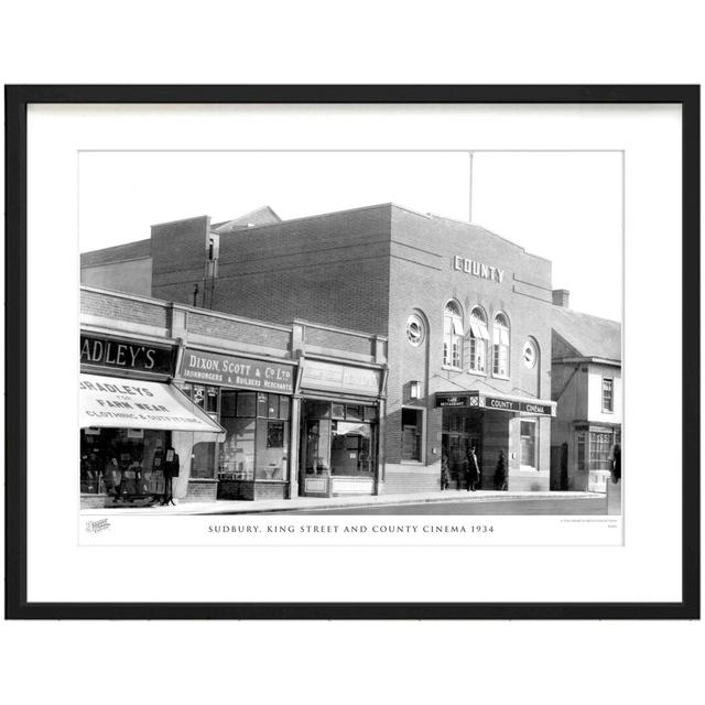 'Sudbury, King Street and County Cinema 1934' by Francis Frith - Picture Frame Photograph Print on Paper The Francis Frith Collection Size: 40cm H x 5 on Productcaster.