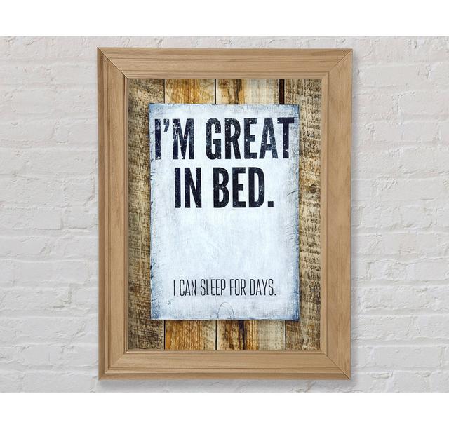 I'm Great In Bed - Print Bright Star Size: 59.7cm H x 42cm W x 8cm D on Productcaster.