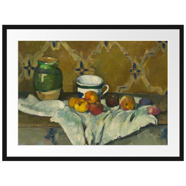 Gerahmter Kunstdruck Still Life with Jug Cup and Apples von Paul Cezanne Rosalind Wheeler Maße: 60 cm H x 80 cm B x 2,5 cm T on Productcaster.