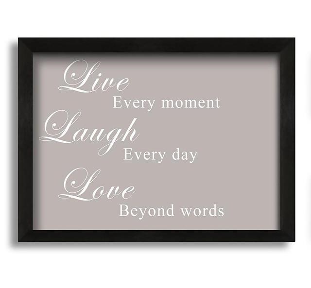 Love Quote Live Laugh Love White Framed Print Maturi Colour: Beige, Size: 42cm H x 60cm W x 10cm D on Productcaster.