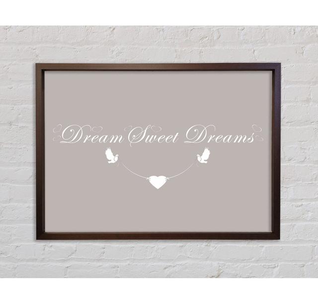 Dream Sweet Dreams Beige - Single Picture Frame Typography on Canvas Bright Star Size: 100cm H x 141.4cm W on Productcaster.