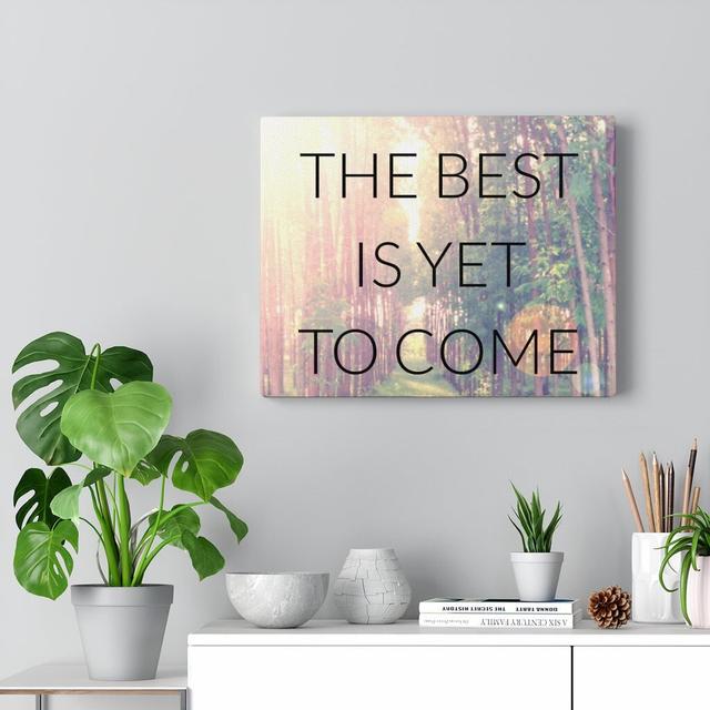 The Best Is Yet To Come - Wrapped Canvas Print Blue Elephant Size: 28cm H x 36cm W on Productcaster.