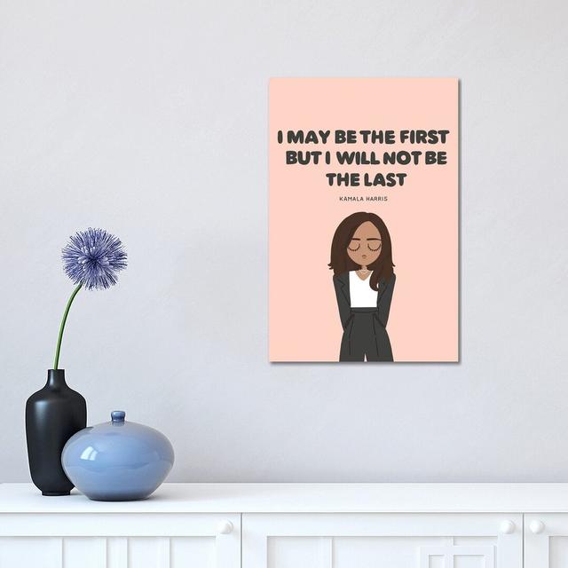 Kamala Harris Quote-Canvas Maturi Format: Wrapped Canvas, Size: 45.72cm H x 30.48cm W x 1.91cm D on Productcaster.