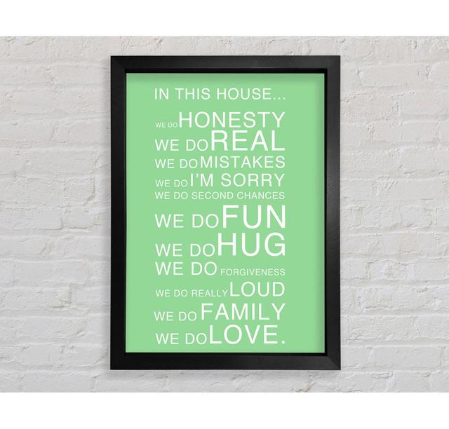 Family Quote In This House Green Framed Print Bright Star Size: 59.7cm H x 84.1cm W on Productcaster.