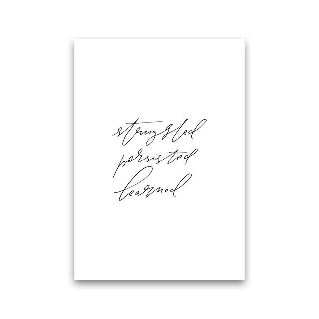 Struggled Persisted Learned by Planeta444 - Typography Print on Paper Happy Larry Frame Option: No Framed, Size: 29.7cm H x 21cm W x 4cm D on Productcaster.