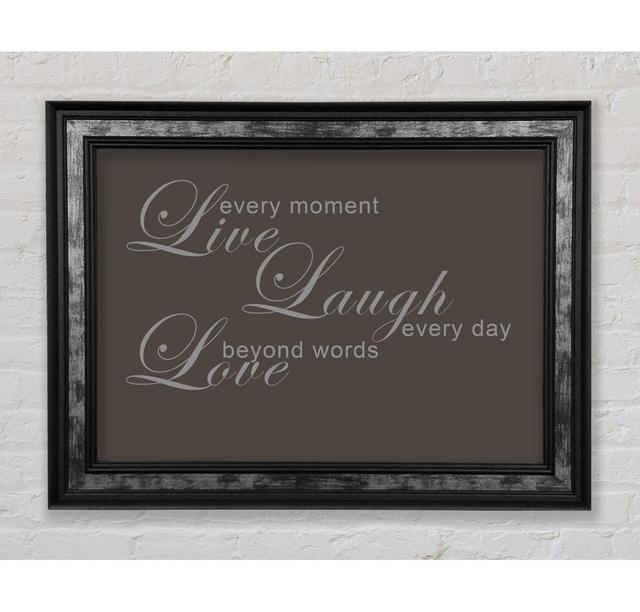 Home Quote Live Every Moment 3 Framed Print Happy Larry Colour: Pink, Size: 100cm H x 141.4cm W on Productcaster.