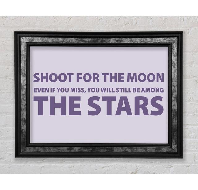 Motivationszitat Shoot For The Moon - Einzelbildrahmen Typografie Bright Star Farbe: Fliederfarben, Größe: 59,7 cm H x 84,1 cm B x 8 cm T on Productcaster.