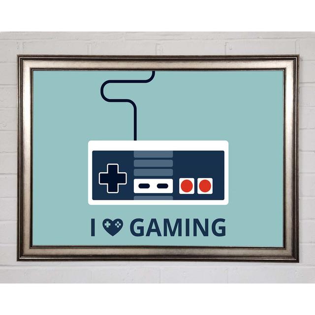 I Love Gaming - Print Brayden Studio Size: 29.7cm H x 42cm W x 1.5cm D on Productcaster.