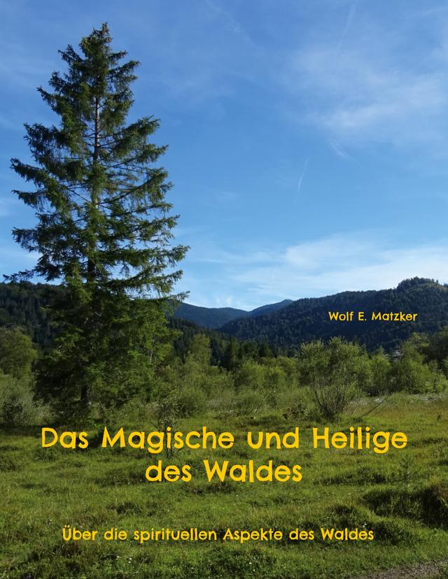 Das Magische und Heilige des Waldes on Productcaster.