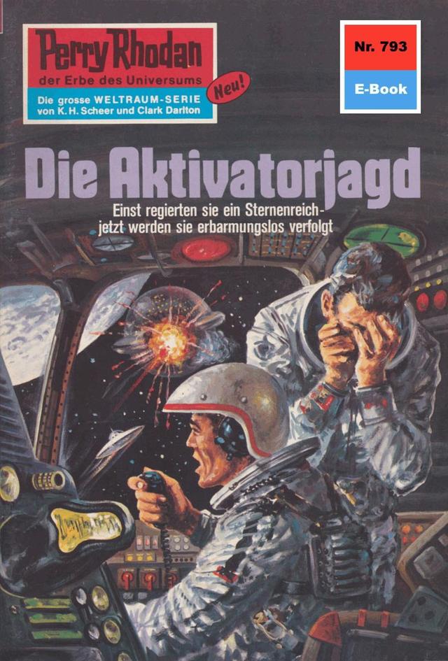 Perry Rhodan 793: Die Aktivatorjagd on Productcaster.