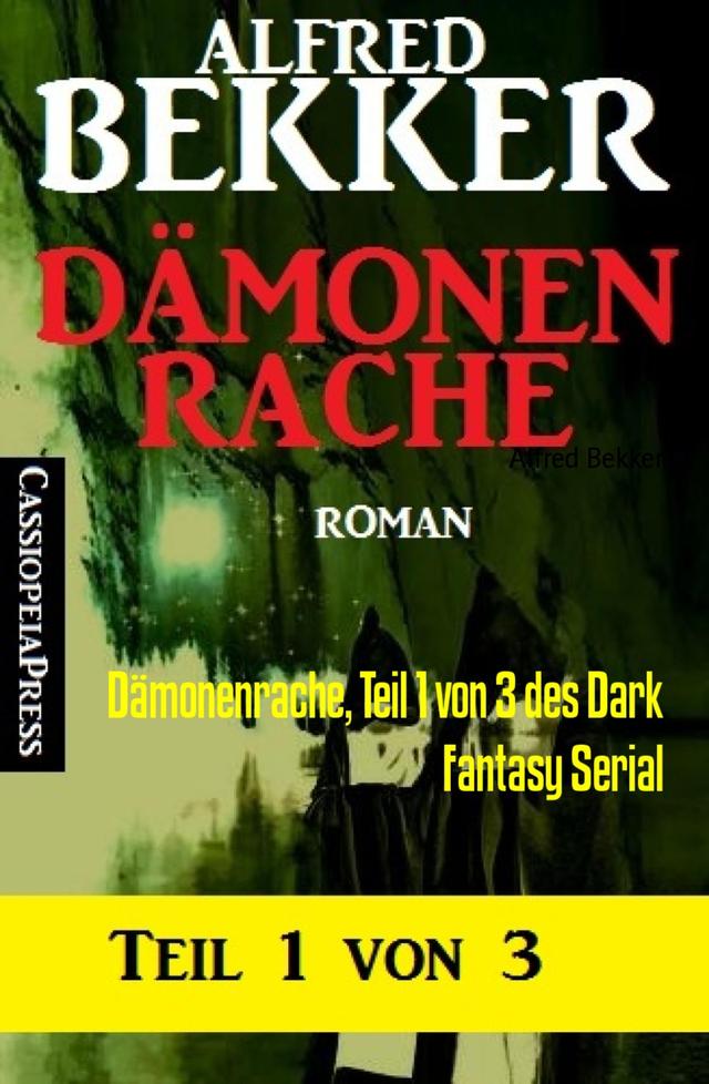 Dämonenrache, Teil 1 von 3 des Dark Fantasy Serial on Productcaster.