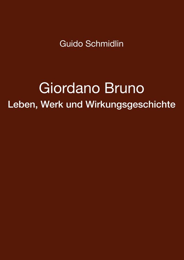 Giordano Bruno - Leben, Werk und Wirkungsgeschichte on Productcaster.