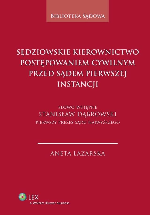 Sędziowskie kierownictwo postępowaniem cywilnym przed sądem pierwszej instancji on Productcaster.