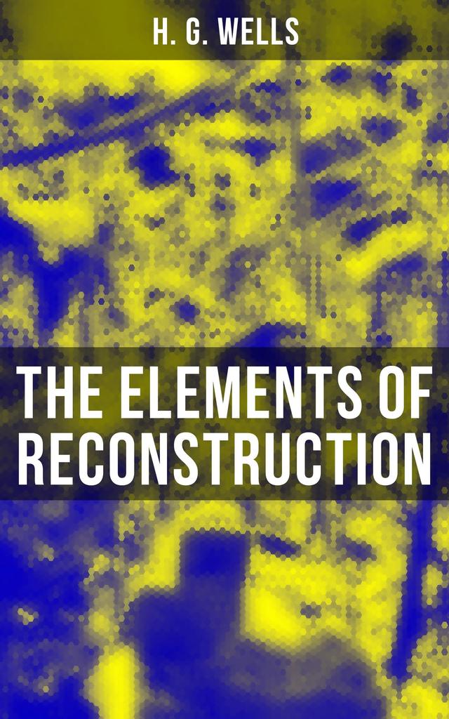 THE ELEMENTS OF RECONSTRUCTION on Productcaster.