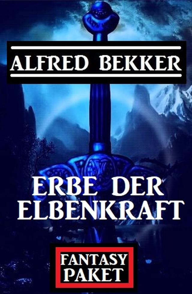 Erbe der Elbenkraft: Fantasy Paket on Productcaster.