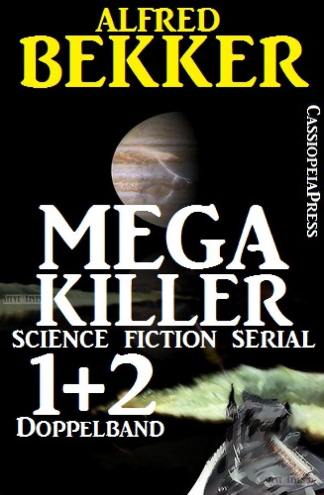 Mega Killer 1 und 2 - Doppelband (Science Fiction Serial) on Productcaster.