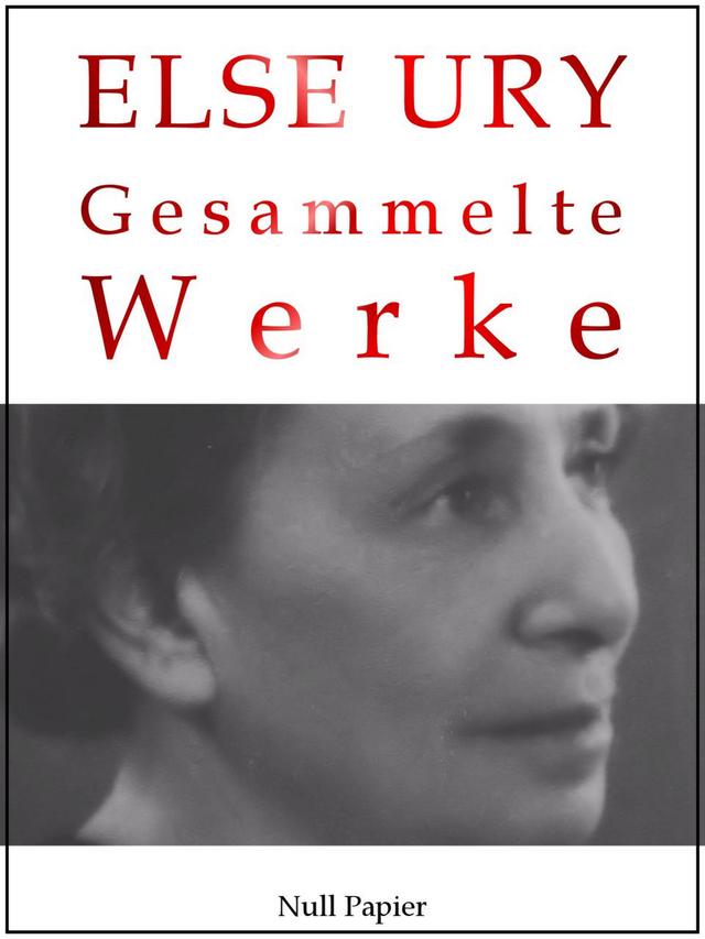 Else Ury - Gesammelte Werke on Productcaster.