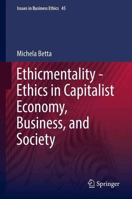 Ethicmentality - Ethics in Capitalist Economy, Business, and Society on Productcaster.