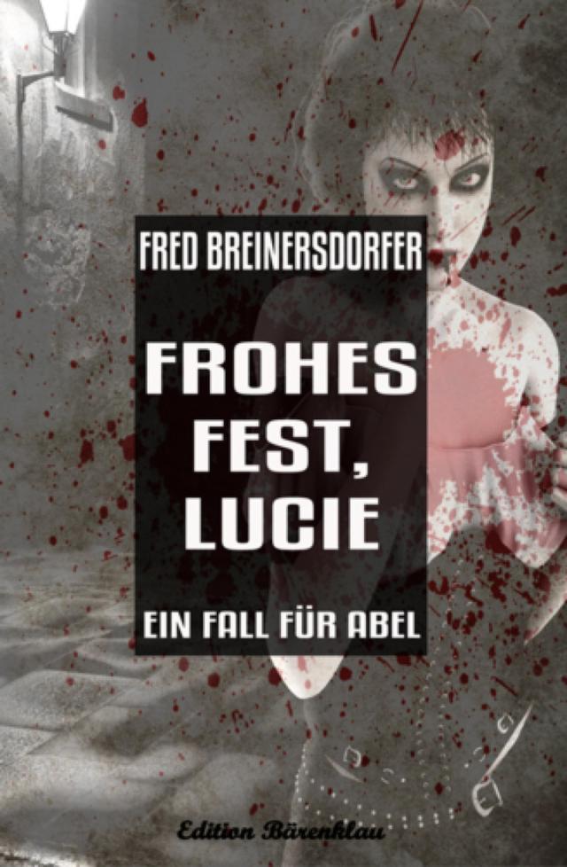 Frohes Fest, Lucie: Ein Fall für Abel on Productcaster.