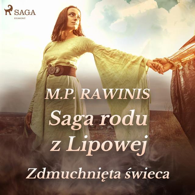 Saga rodu z Lipowej. Saga rodu z Lipowej 19: Zdmuchnięta świeca on Productcaster.