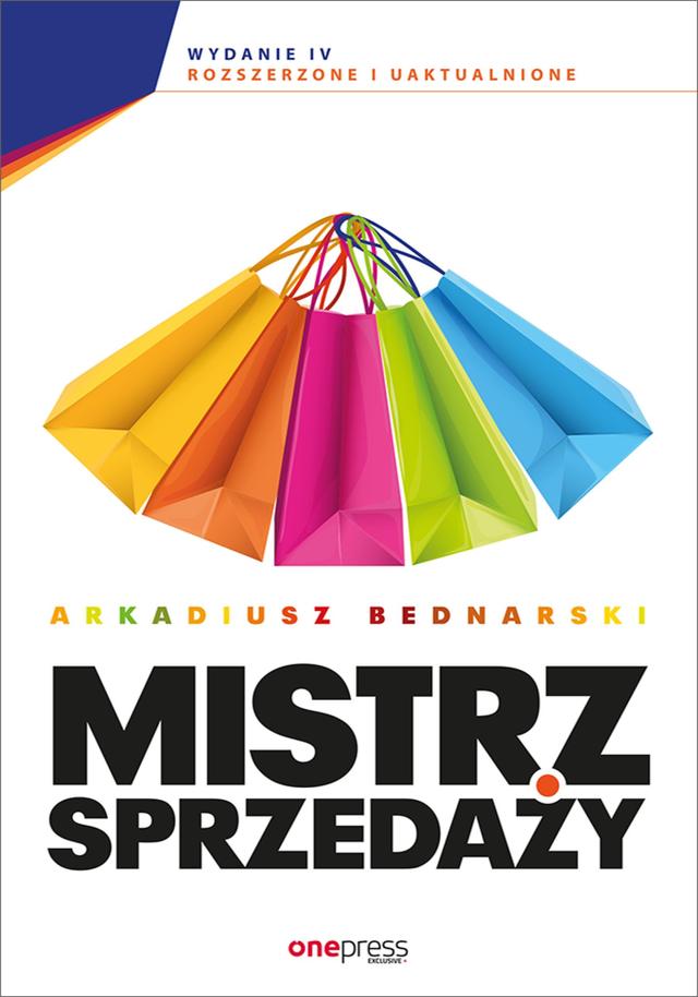 Mistrz sprzedaży. Wydanie 4 rozszerzone i uaktualnione on Productcaster.