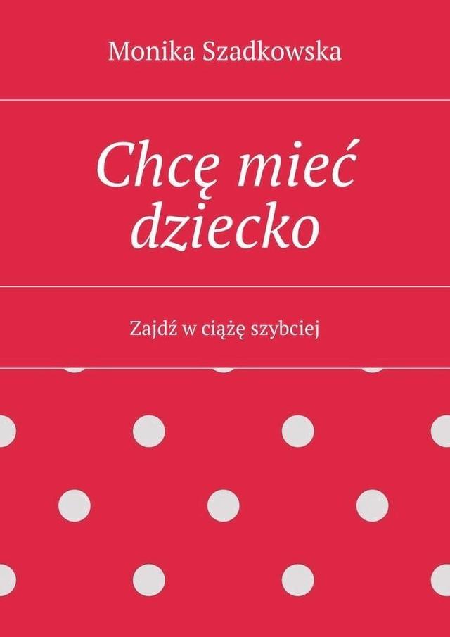 Chcę mieć dziecko on Productcaster.