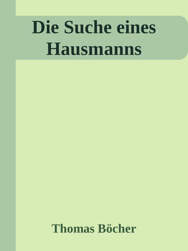 Die Suche eines Hausmanns on Productcaster.