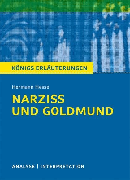 Narziß und Goldmund von Hermann Hesse. Textanalyse und Interpretation mit ausführlicher Inhaltsangabe und Abituraufgaben mit Lösungen. on Productcaster.