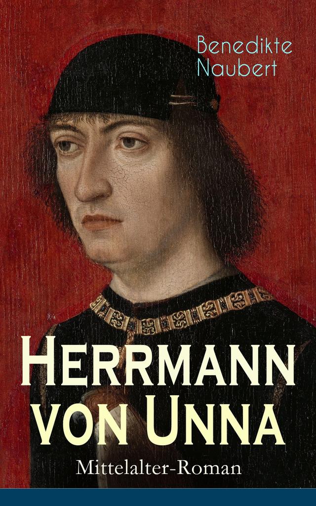 Herrmann von Unna (Mittelalter-Roman) on Productcaster.