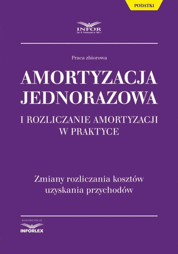 Amortyzacja jednorazowa i rozliczanie amortyzacji w praktyce on Productcaster.