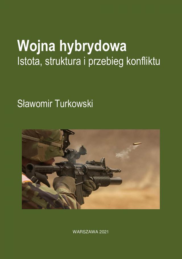 Wojna hybrydowa. Istota, struktura i przebieg konfliktu on Productcaster.