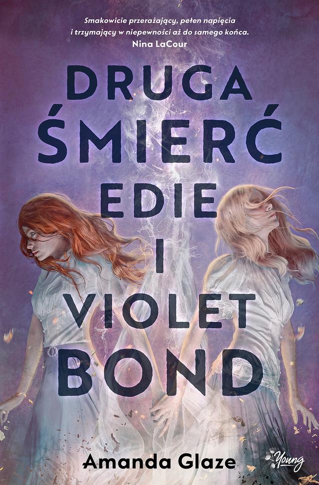 Druga śmierć Edie i Violet Bond on Productcaster.