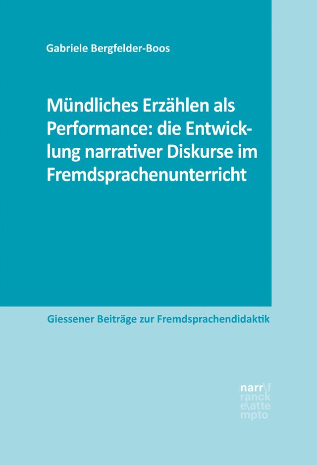 Mündliches Erzählen als Performance: die Entwicklung narrativer Diskurse im Fremdsprachenunterricht on Productcaster.