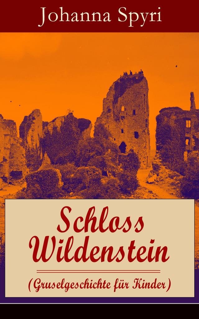 Schloss Wildenstein (Gruselgeschichte für Kinder) on Productcaster.